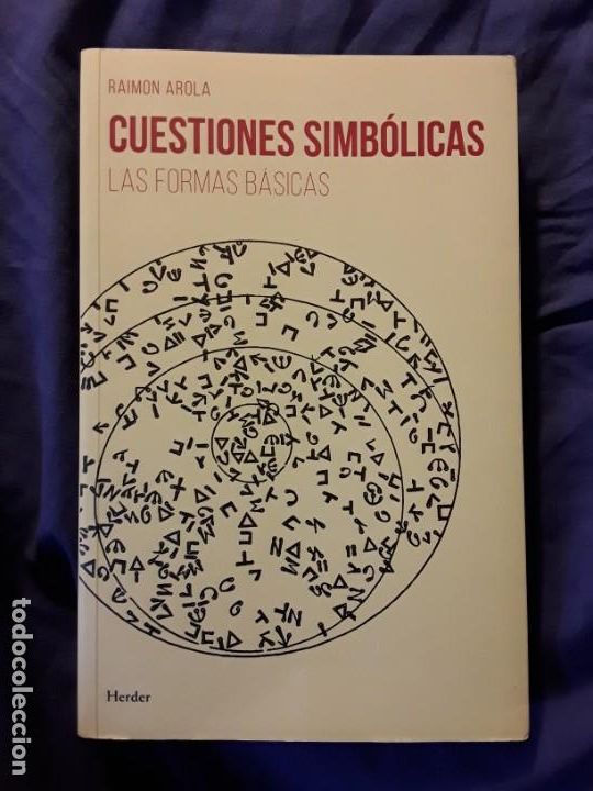 Libros de segunda mano: Cuestiones simb&oacute;licas, de Raimon Ariola. Las formas b&aacute;sicas. Herder. Excelente estado - Foto 1
