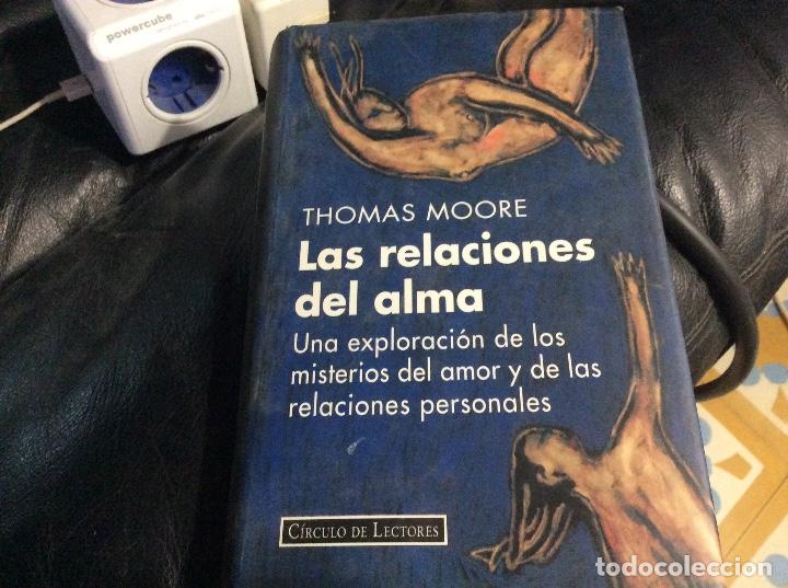 Libros de segunda mano: Las relaciones del alma - Thomas Moore - Foto 1