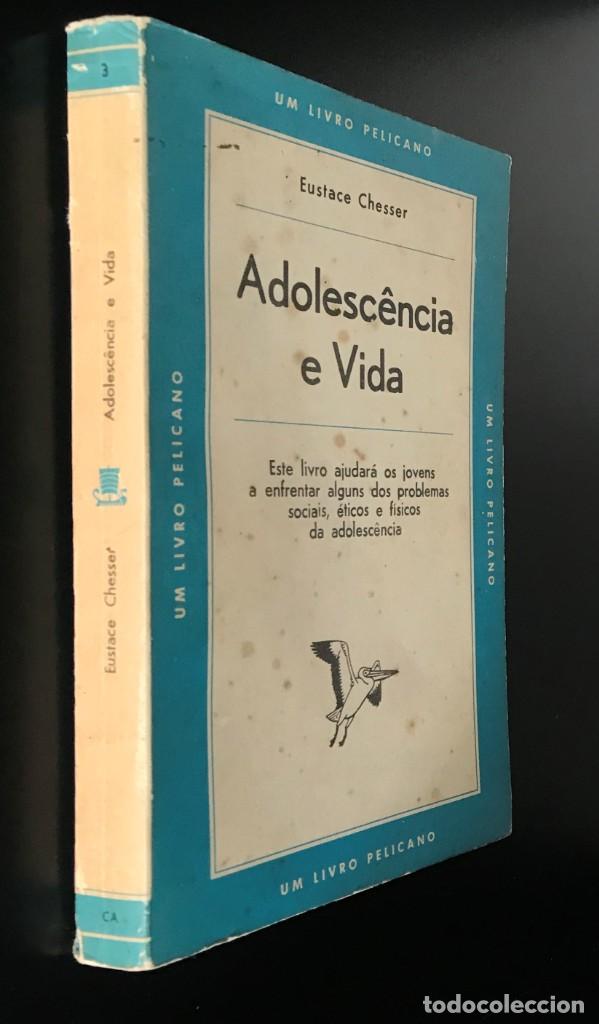 Libros de segunda mano: Adolesc&ecirc;ncia e vida de Eustace Chesser - Foto 6