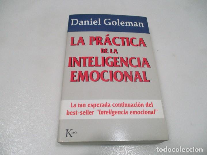 Libros de segunda mano: DANIEL COLEMAN La pr&aacute;ctica de la inteligencia emocional W8855 - Foto 1