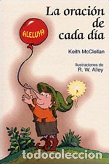 Libros de segunda mano: La oraci&oacute;n de cada d&iacute;a. Keith McClellan. &iexcl;&iexcl;COMO NUEVO!! - Foto 1
