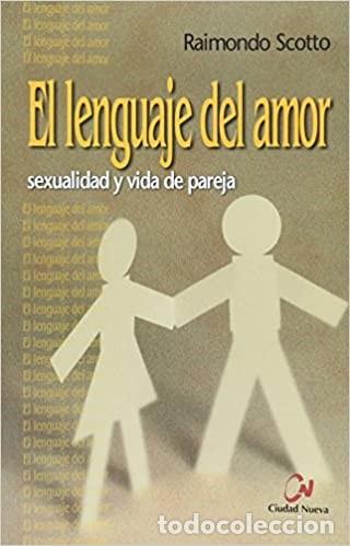 Libros de segunda mano: El lenguaje del amor. Raimondo Scotto - Foto 1