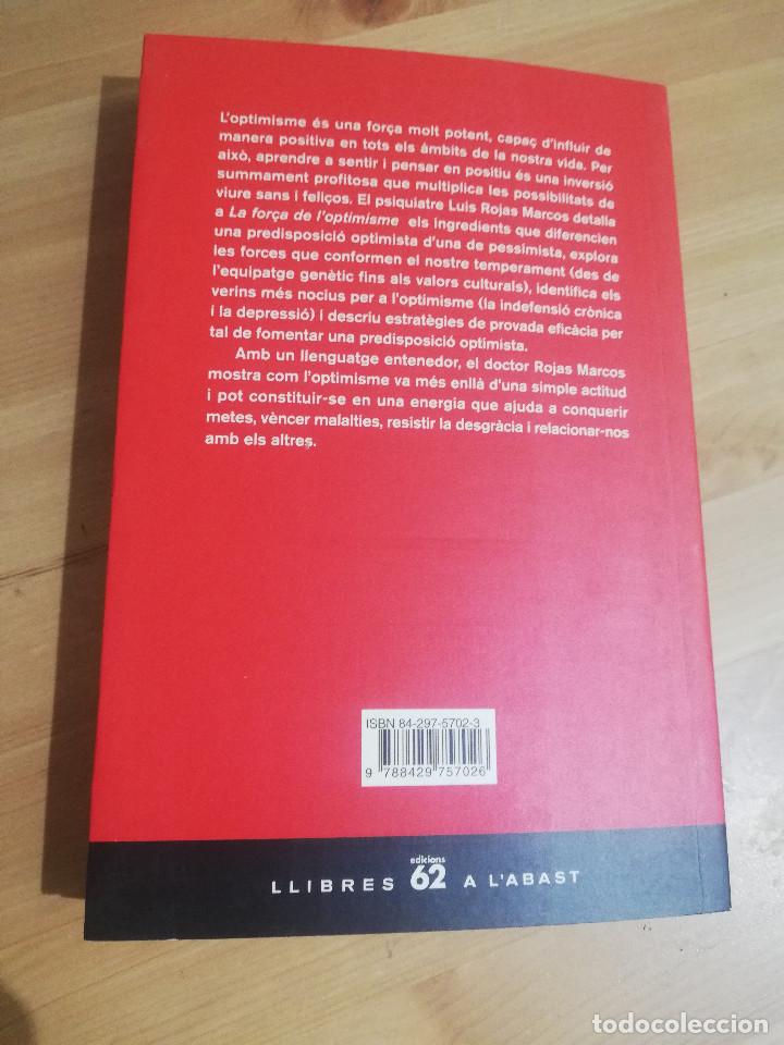 Libros de segunda mano: LA FOR&Ccedil;A DE LOPTIMISME (LUIS ROJAS MARCOS) - Foto 5