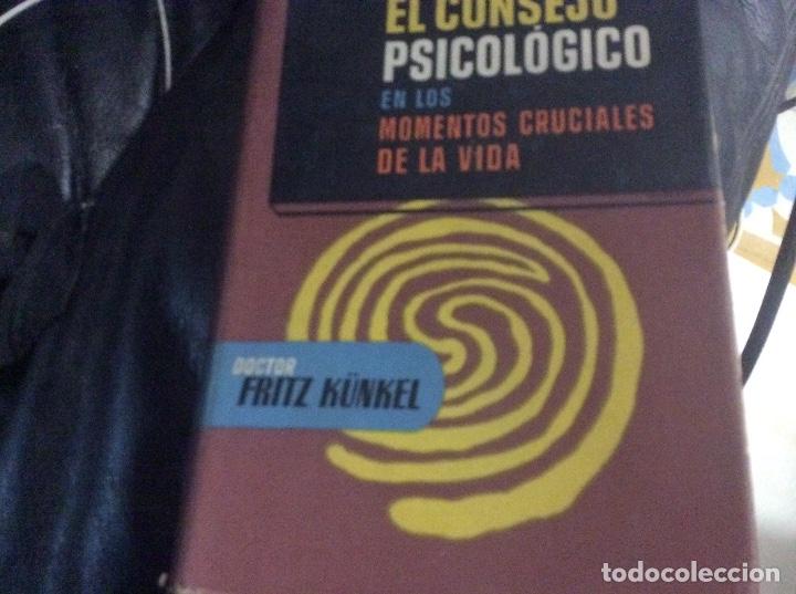Libri di seconda mano: El consejo psicol&oacute;gico en los momentos cruciales de la vida. Dr. Fritz K&uuml;nkel y Ruth Gardner .