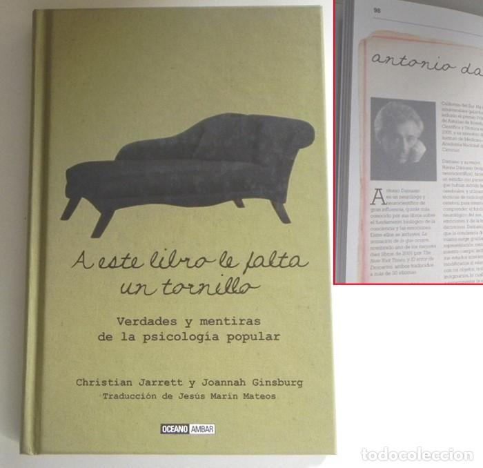 Second hand books: A ESTE LIBRO LE FALTA UN TORNILLO LIBRO VERDADES Y MENTIRAS DE PSICOLOG&Iacute;A POPULAR MEMORIA ESTR&Eacute;S ETC