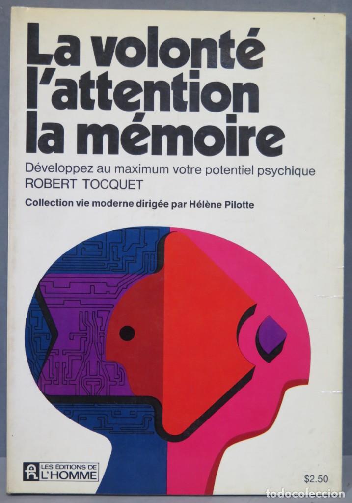 Libros de segunda mano: La volont&eacute; l&acute;attention la m&eacute;moire. TOCQUET - Foto 1