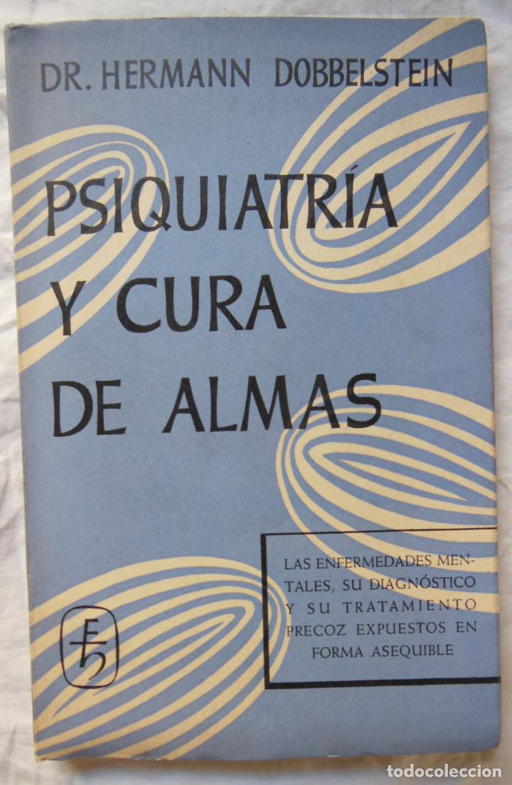Libri di seconda mano: PSIQUIATRIA Y CURA DE ALMAS . Orientaciones pr&aacute;cticas para el sacerdote. 1955 HERMANN DOBBELSTEIN