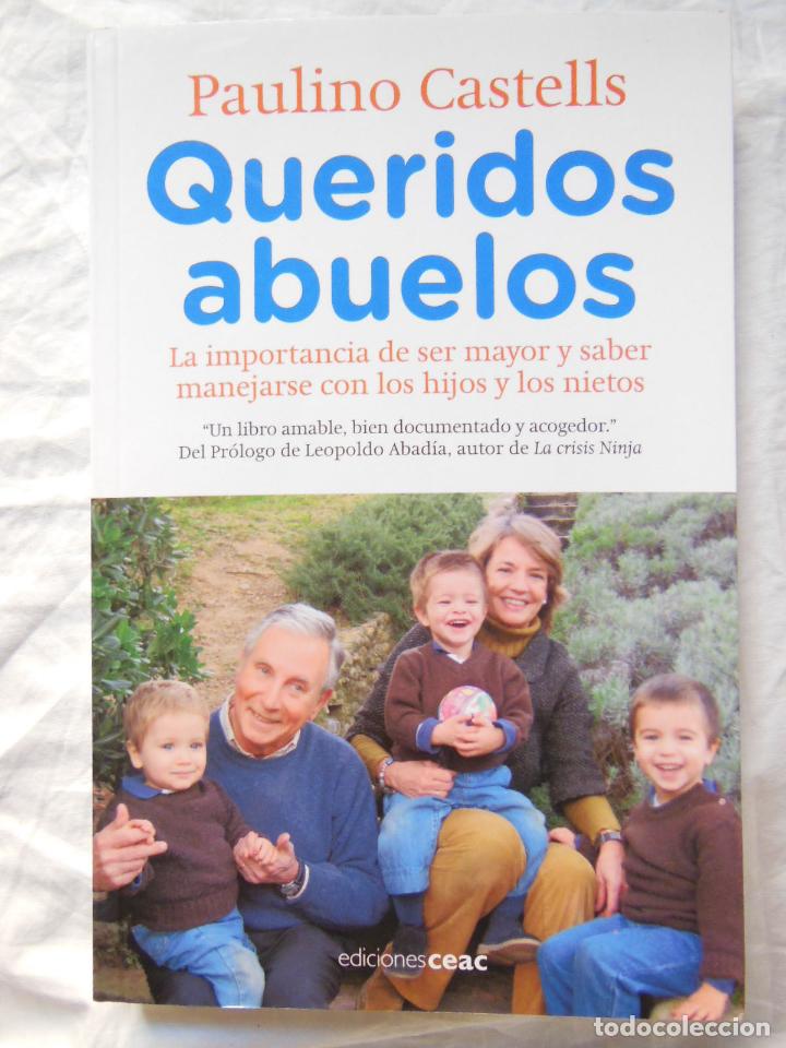 Libros de segunda mano: QUERIDOS ABUELOS. 2010 PAULINO CASTELLS - Foto 1