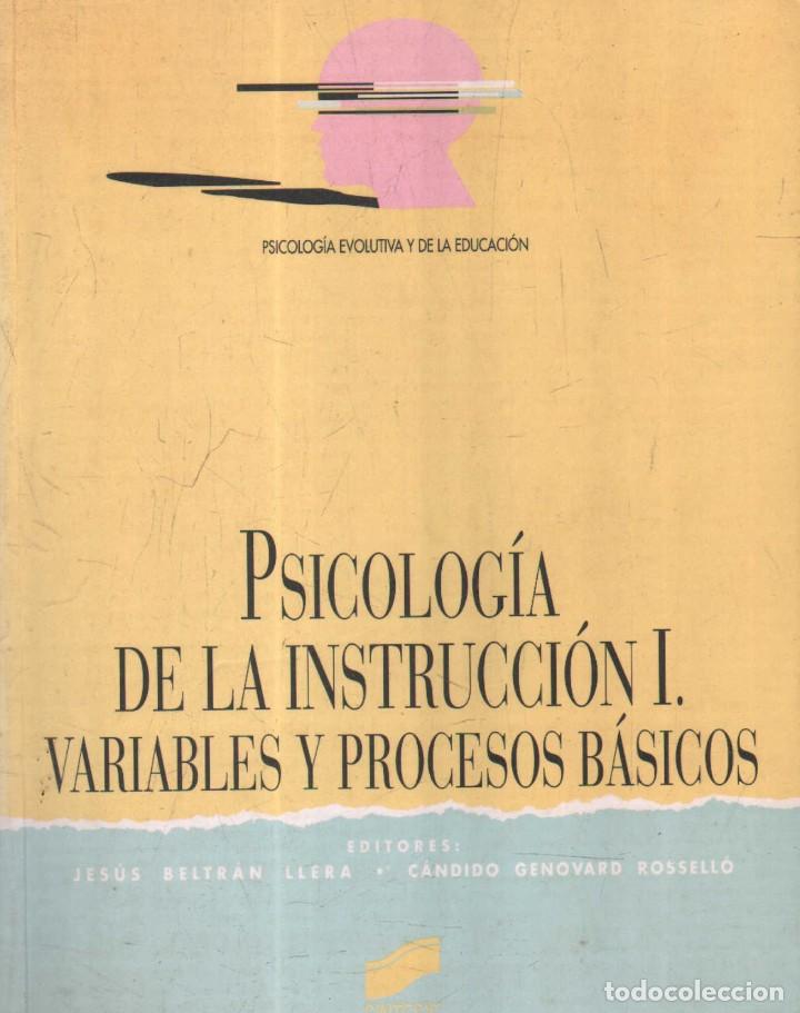 Libros de segunda mano: PSICOLOGIA DE LA INSTRUCCION I. VARIABLES Y PROCESOS BASICOS. VV.AA. A-PSI-659 - Foto 1