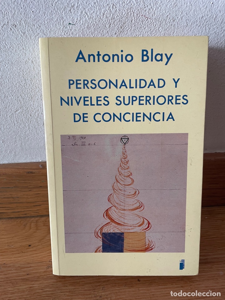Libri di seconda mano: Antonio Blay Personalidad y niveles superiores de conciencia