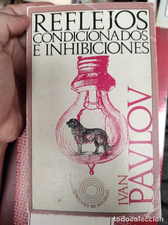 Libros de segunda mano: REFLEJOS CONDICIONADOS E INHIBICIONES -- IVAN PAVLOV -- PENINSULA - Foto 1