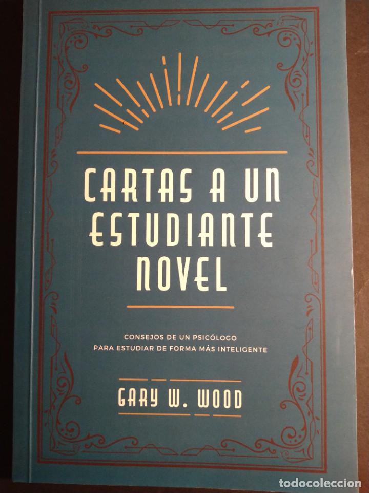 Libri di seconda mano: CARTAS A UN ESTUDIANTE NOVEL. CONSEJOS DE UN PSICOLOGO PARA ESTUDIAR DE FORMA M&Aacute;S INTELIGENTE