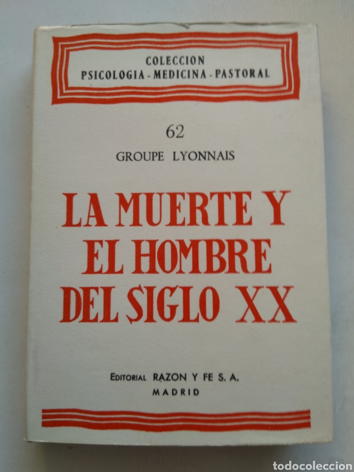 Libri di seconda mano: LA MUERTE Y EL HOMBRE DEL SIGLO XX/GRUPE LYONNAIS