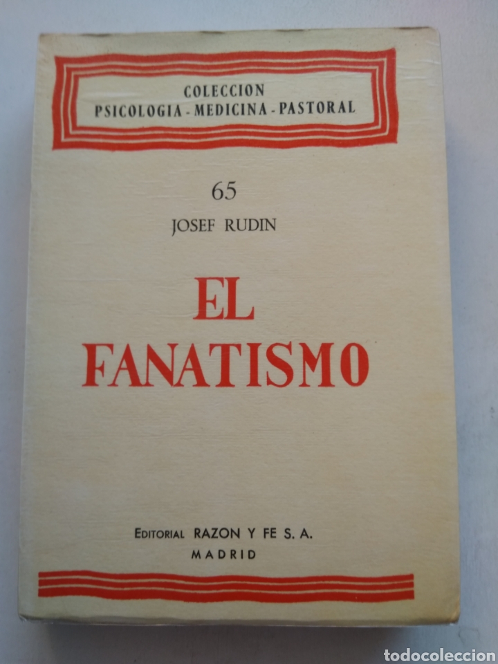 EL FANATISMO/JOSEF RUDIN (Libros de Segunda Mano - Pensamiento - Psicología)