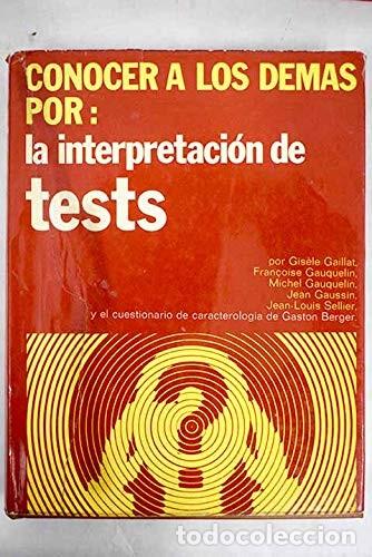 Libri di seconda mano: Conocer a los dem&aacute;s por: la interpretaci&oacute;n de Tests. VV.AA