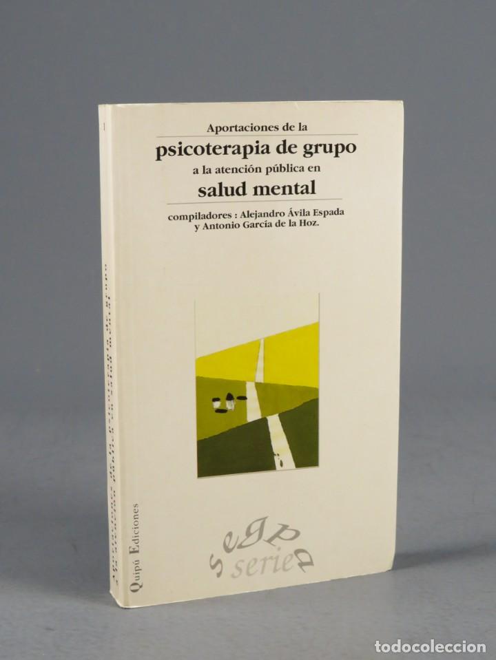 Libri di seconda mano: APORTACIONES DE LA PSICOTERAPIA DE GRUPO A LA ATENCI&Oacute;N P&Uacute;BLICA EN SALUD MENTAL-MADRID 1994