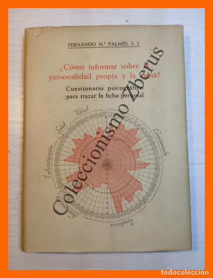 Libri di seconda mano: &iquest; Como informar sobre la personalidad propia y la ajena ? - Fernando M&ordf; Palmes