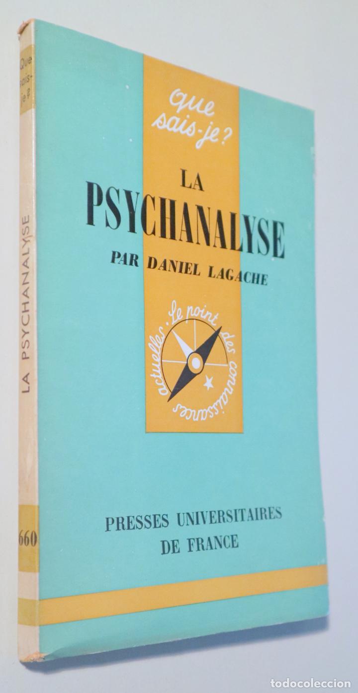 Libros de segunda mano: LAGACHE, Daniel - LA PSYCHANALYSE - Paris 1969 - Foto 1