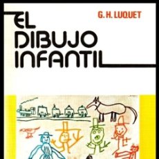 Libros de segunda mano: M1019 - EL DIBUJO INFANTIL. ILUSTRADO. G.H. LUQUET. PEDAGOGIA. PSICOLOGIA.. Lote 301924908