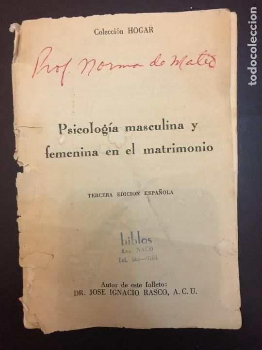 Libri di seconda mano: PSICOLOGIA MASCULINA Y FEMENINA EN EL MATRIMONIO. J.I.Rasco. 1967