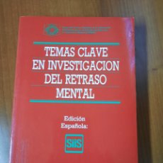 Libros de segunda mano: LIBRO TEMAS CLAVE DE INVESTIGACION EN RETRASO MENTAL, ACTAS DE LA IASSMD, SIIS, 1990. Lote 303236808