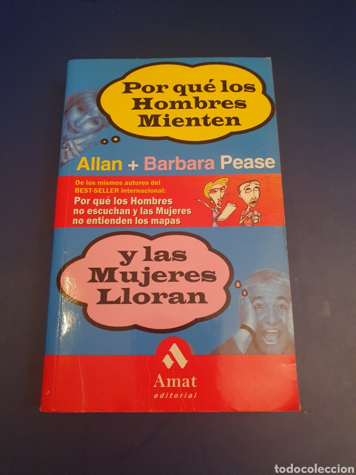 Libros de segunda mano: POR QU&Eacute; LOS HOMBRES MIENTEN Y LAS MUJERES LLORAN AMAT EDITORIAL ALLAN&B&Aacute;RBARA PEASE A&Ntilde;O 2003