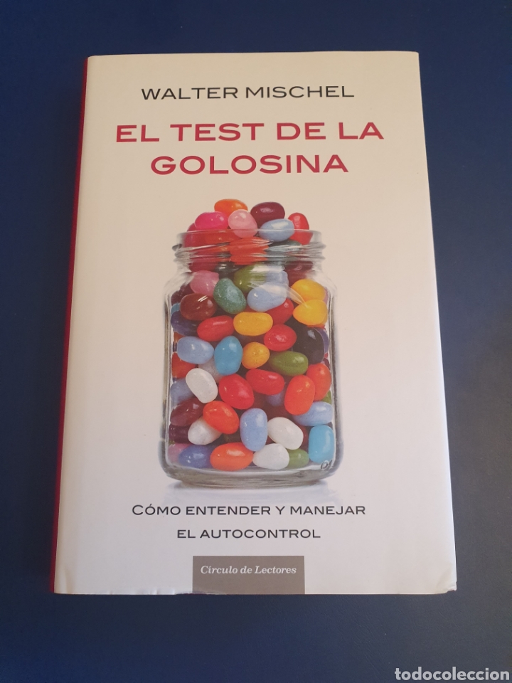 Libri di seconda mano: EL TEST DE LA GOLOSINA WALTER MISCHEL C&Oacute;MO ENTENDER Y MANEJAR EL AUTOCONTROL CIRCULO DE LECTORES
