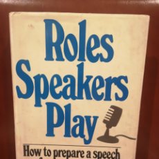 Libros de segunda mano: ROLES SPEAKERS PLAY. HOW TO PREPARE A SPEECH FOR ANY OCCASION. HUMES.. Lote 304491728
