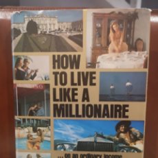 Libros de segunda mano: HOW TO LIVE LIKE A MILLIONAIRE. STEVEN WEST.. Lote 304492568