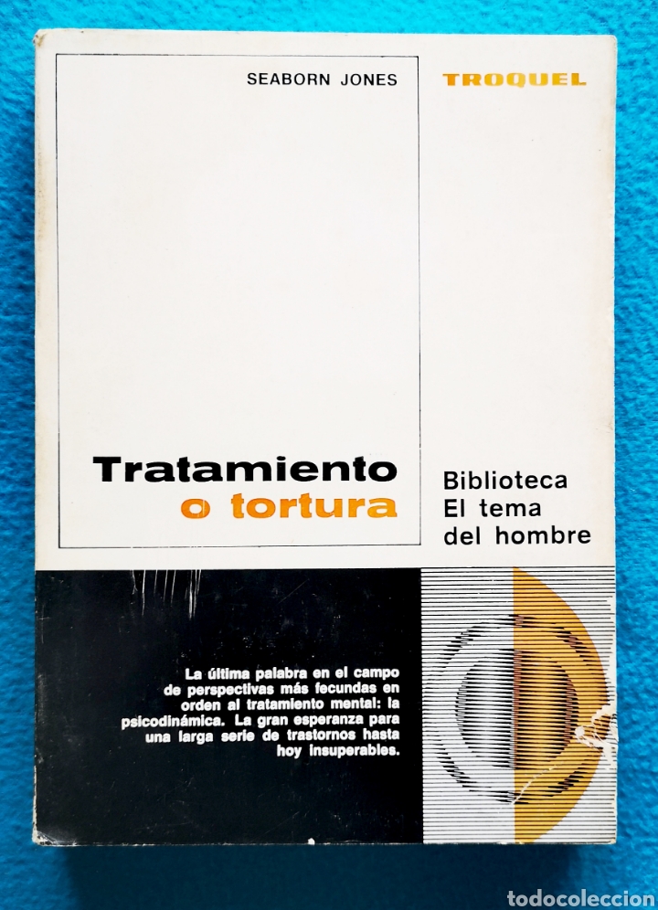 Libri di seconda mano: TRATAMIENTO O TORTURA - SEABORN JONES