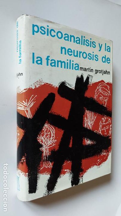 Libri di seconda mano: Psicoan&aacute;lisis y la neurosis de la familia | Martin Grotjahn | Zeus, 1962