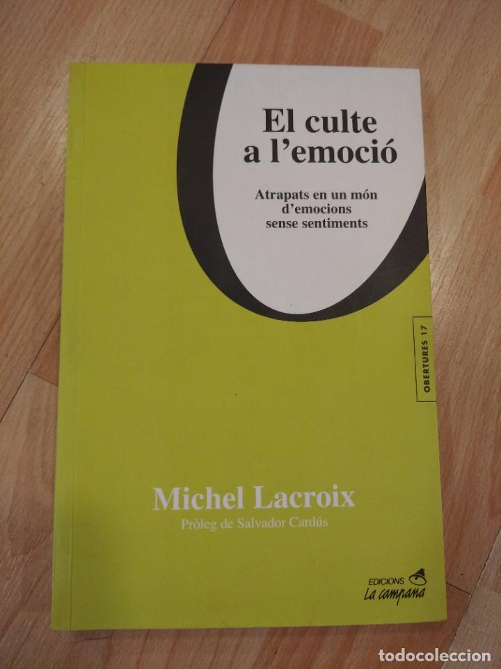 Libros de segunda mano: El culte a lemoci&oacute;. Michael Lacroix. Dedicat - Foto 1