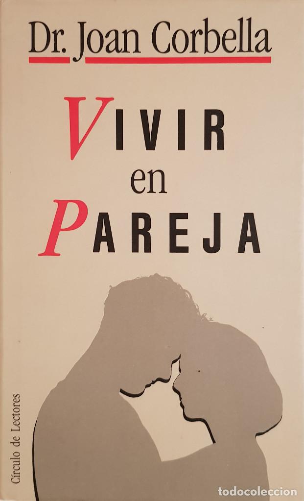 Libros de segunda mano: Vivir en pareja. Joan Corbella - Foto 1