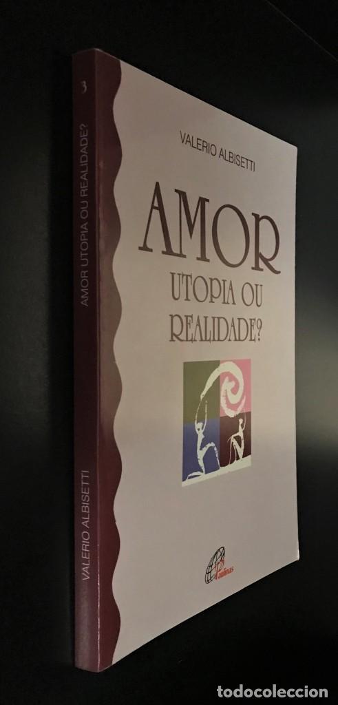 Libros de segunda mano: Amor, utopia ou realidade? de Valerio Albisetti - Foto 5