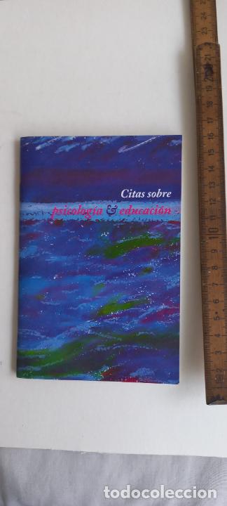 Second hand books: CITAS SOBRE PSICOLOGIA Y EDUCACION. FACULTAD DE PSICOLOGIA Y CIENCIAS DE LA EDUCACI&Oacute;N MALAGA 1996