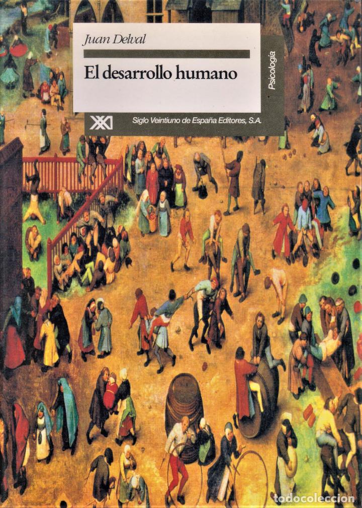 Libros de segunda mano: El desarrollo humano / DELVAL, Juan - Foto 1