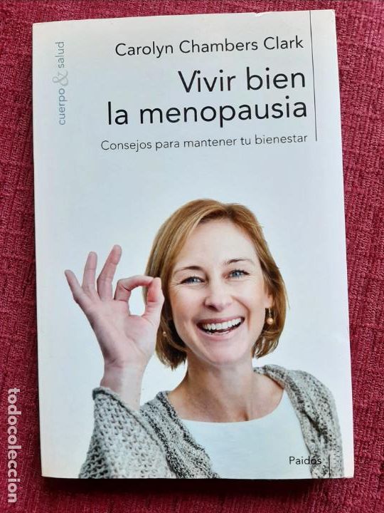 Second hand books: Vivir bien la menopausia. Consejos para mantender tu bienestar - Clark, Carolyn Chambers