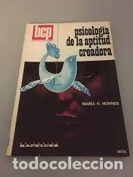 Second hand books: Psicolog&iacute;a de la aptitud creadora. Mar&iacute;a H. Novaes