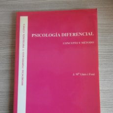 Libros de segunda mano: PSICOLOGÍA DIFERENCIAL - CONCEPTO Y MÉTODO, DE J.M. LLUÍS I FONT. Lote 313358658