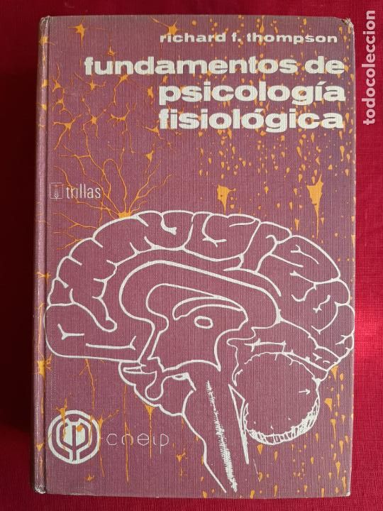 Gebrauchte B&uuml;cher: Fundamentos de Psicolog&iacute;a Fisiol&oacute;gica - Thompson, Richard F.