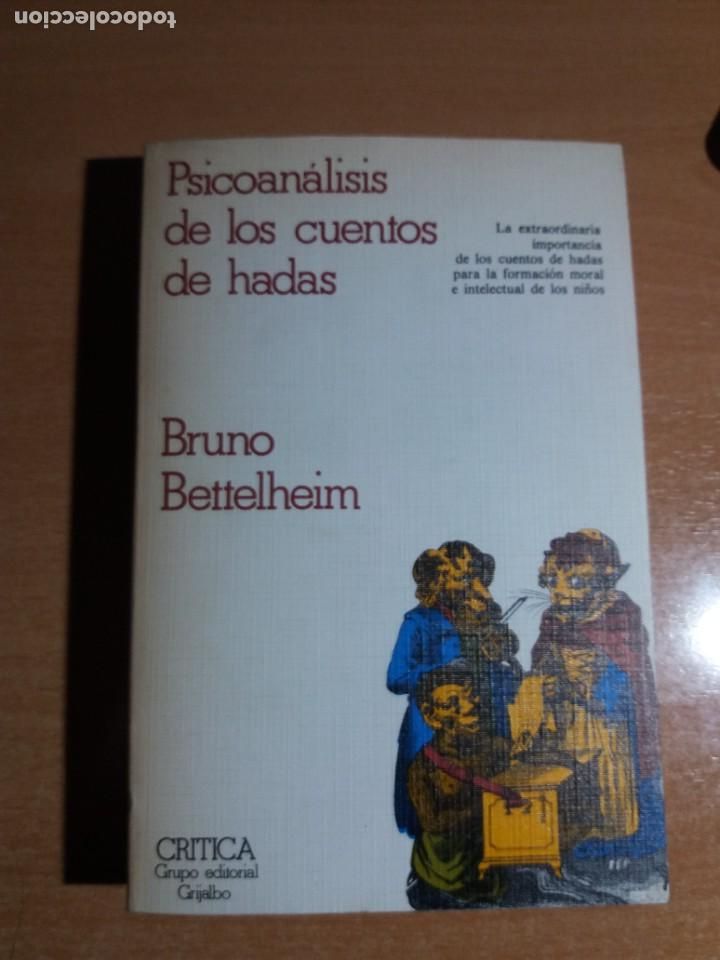 Libros de segunda mano: PSICOAN&Aacute;LISIS DE LOS CUENTOS DE HADAS. BRUNO BETTELHEIM - Foto 1