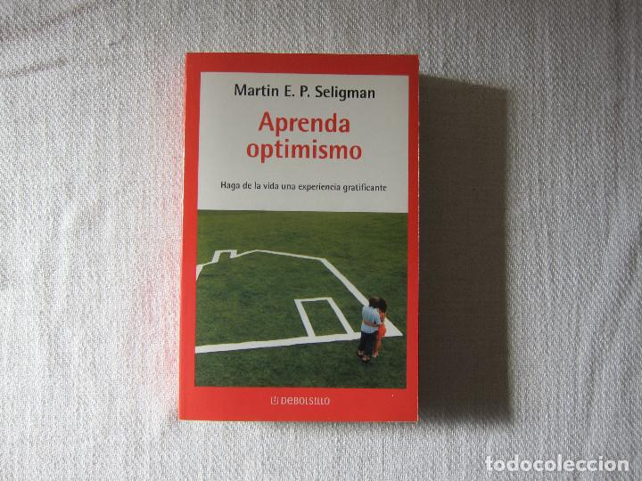 Libros de segunda mano: APRENDA OPTIMISMO - MARTIN E. P. SELIGMAN (DEBOLSILLO) - Foto 1