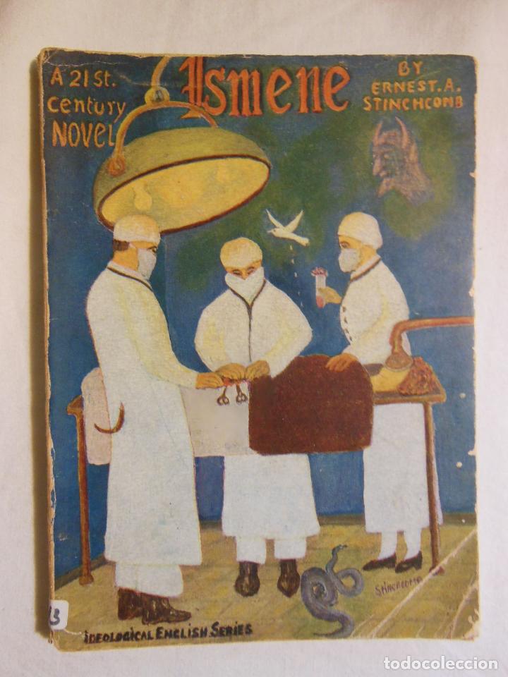Gebrauchte B&uuml;cher: ISMENE. The Hiroshima of the Psychic World. 1957 STINCHCOMB Ernest Arthur