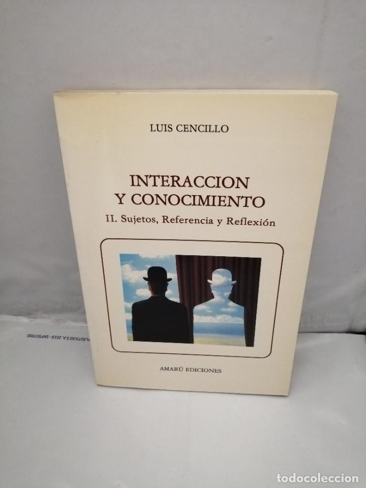 Gebrauchte B&uuml;cher: INTERACCI&Oacute;N Y CONOCIMIENTO II: SUJETOS, REFERENCIA Y REFLEXI&Oacute;N