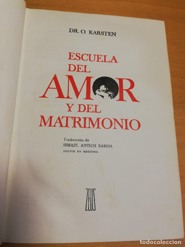 Libros de segunda mano: ESCUELA DEL AMOR Y DEL MATRIMONIO (DR. O. KARSTEN) - Foto 2