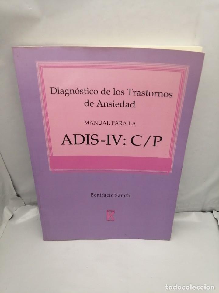 Gebrauchte B&uuml;cher: DIAGN&Oacute;STICO DE LOS TRASTORNOS DE ANSIEDAD: MANUAL PARA LA ADIS-IV: C/P