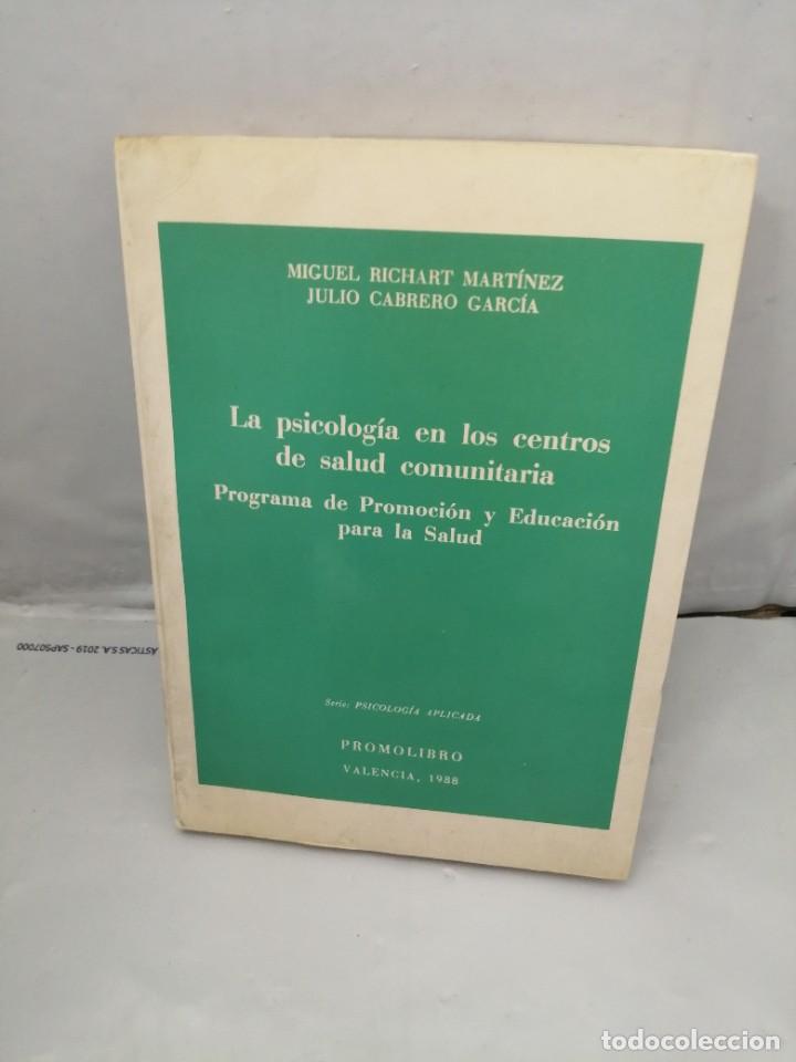 Gebrauchte B&uuml;cher: LA PSICOLOG&Iacute;A EN LOS CENTROS DE SALUD COMUNITARIA (APENAS 12 P&Aacute;GINAS CON ALGUNAS L&Iacute;NEAS SUBRAYADAS)