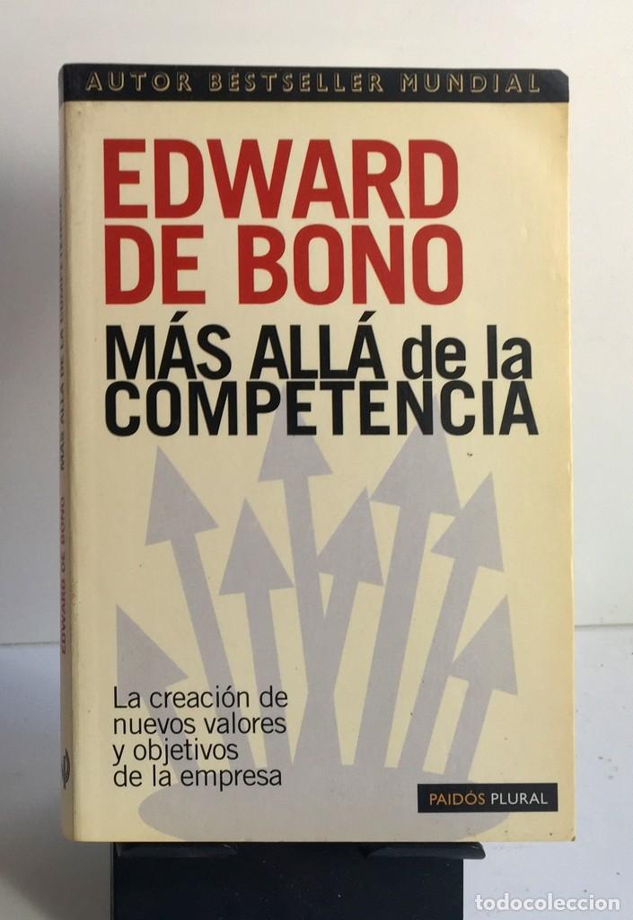 Libros de segunda mano: M&Aacute;S ALL&Aacute; DE LA COMPETENCIA. Edward de Bono - Foto 1