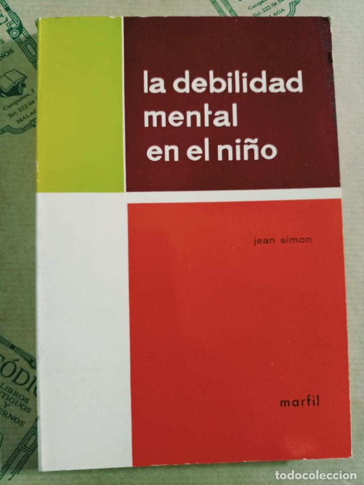 Gebrauchte B&uuml;cher: LA DEBILIDAD MENTAL EN EL NI&Ntilde;O, DE JEAN SIMON