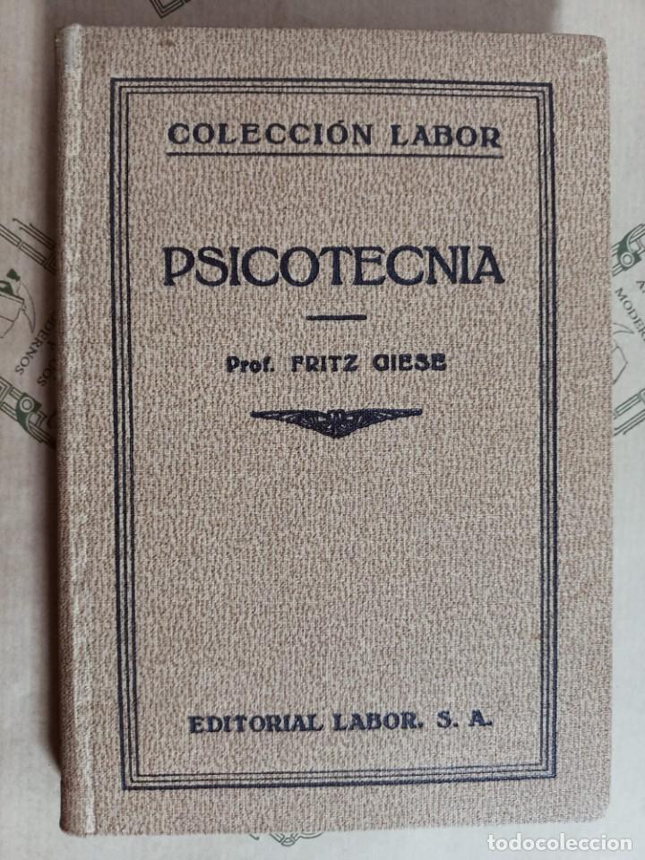 Libros de segunda mano: PSICOTECNIA, DEL PROF. FRITZ GIESE